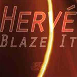 FLAC Hervé - Blaze It
