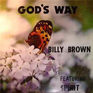 FLAC Billy Brown Featuring Spirit - God's Way