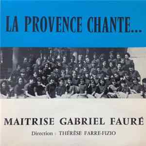 FLAC Quatuor Vocal De La Maitrîse Gabriel Fauré - La Provence Chante