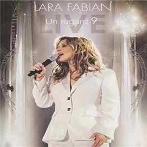 FLAC Lara Fabian - Un Regard 9 Live