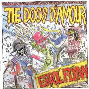 FLAC The Dogs D'Amour - Errol Flynn