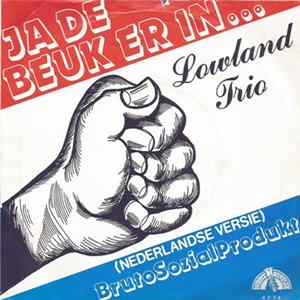 FLAC Lowland Trio - Ja De Beuk Er In... (Bruttosozialprodukt)