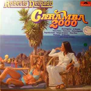 FLAC Roberto Delgado - Caramba 2000