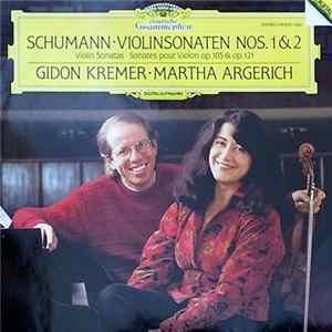 FLAC Martha Argerich - Gidon Kremer - Robert Schumann - Schumann : Violin Sonatas No. 1&2