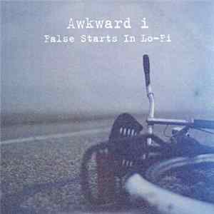 FLAC Awkward I - False Starts In Lo-Fi