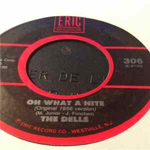 FLAC The Dells, The El Dorados - Oh What A Nite / At My Front Door (Crazy Little Mama)