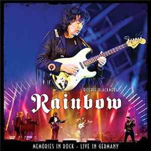 FLAC Ritchie Blackmore's Rainbow - Memories In Rock - Live In Germany