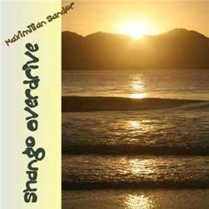 FLAC Maximilian Sandor - Shango Overdrive