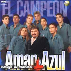 FLAC Amar Azul - El Campeón