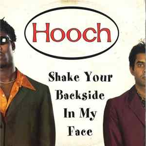 FLAC Hooch - Shake Your Backside In My Face