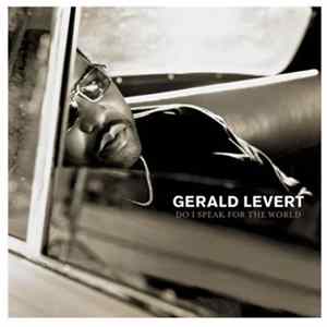 FLAC Gerald Levert - Do I Speak For The World
