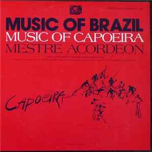 FLAC Mestre Acordeon - The Music Of Capoeira