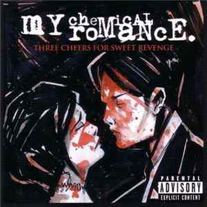 FLAC My Chemical Romance - Three Cheers For Sweet Revenge