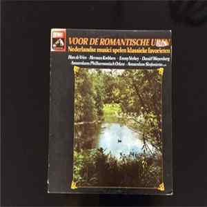 FLAC Various - Voor De Romantische Uren Nederlandse Musici Spelen Klassieke Favorieten