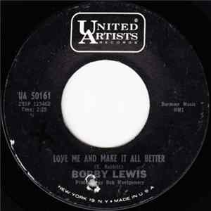FLAC Bobby Lewis - Love Me And Make It All Better / My Tears Don't Care