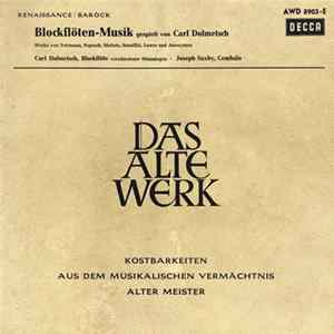 FLAC Carl Dolmetsch ∙ Joseph Saxby, Telemann, Pepusch, Matteis, Senaillié, Lawes - Blockflöten-Musik (Gespielt Von Carl Dolmetsch)