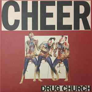 FLAC Drug Church - Cheer