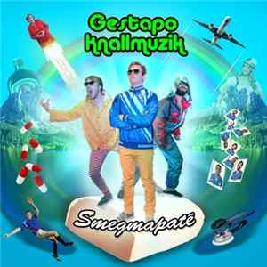 FLAC Gestapo Knallmuzik - Smegmapaté