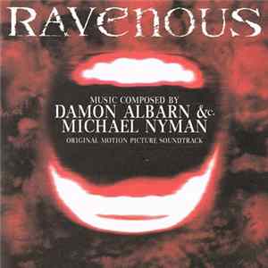 FLAC Damon Albarn & Michael Nyman - Ravenous (Original Motion Picture Soundtrack)
