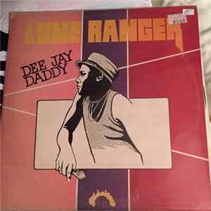 FLAC Lone Ranger - Dee Jay Daddy