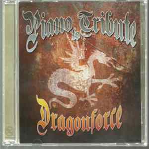 FLAC The Piano Tribute Players - Piano Tribute To Dragonforce