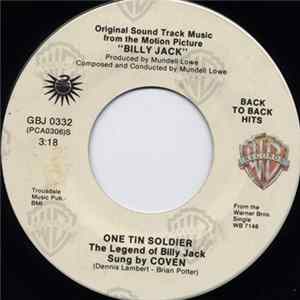 FLAC Coven - One Tin Soldier (The Legend Of Billy Jack) / Say Goodbye, Cause You're Leavin'