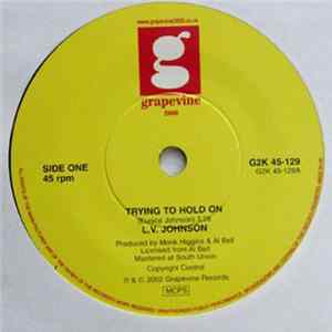 FLAC L.V. Johnson - Trying To Hold On