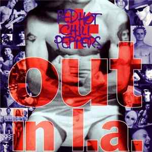 FLAC Red Hot Chili Peppers - Out In L.A.