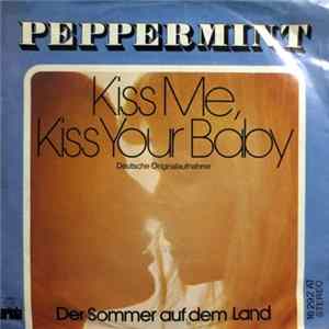 FLAC Peppermint - Kiss Me, Kiss Your Baby