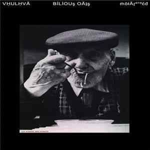 FLAC Vhulhva - Bilious Oats