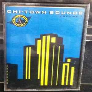 FLAC Various - Chi-Town Sounds Volume 1