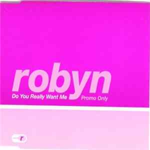 FLAC Robyn - Do You Really Want Me