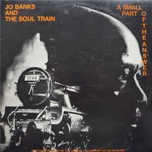 FLAC Jo Banks and the Soul Train - A Small Part Of The Answer