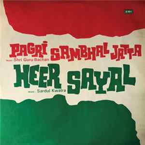 FLAC Shri Guru Bachan / Sardul Kwatra - Pagri Sambhal Jatta / Heer Sayal