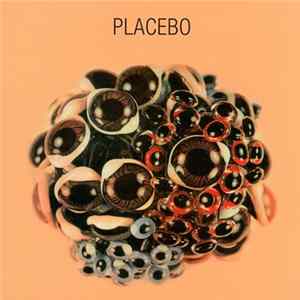 FLAC Placebo - Ball Of Eyes