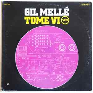 FLAC Gil Mellé - Tome VI