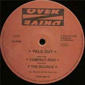FLAC Pale Guy - Compact Risk / The Bounce