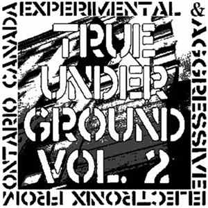 FLAC Various - True Underground Vol. 2