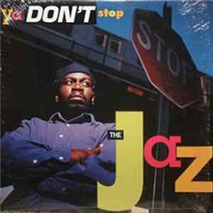 FLAC The Jaz - Ya Don't Stop