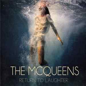 FLAC The McQueens - Return To Laughter