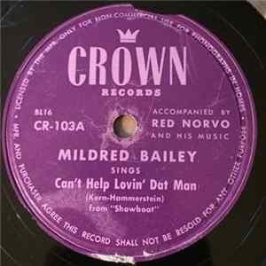 FLAC Mildred Bailey - Can't Help Lovin' Dat Man / It's Never Too late