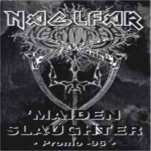 FLAC Naglfar - 'Maiden Slaughter - Promo '96