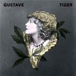 FLAC Gustave Tiger - Chaste And Mystic Tribadry