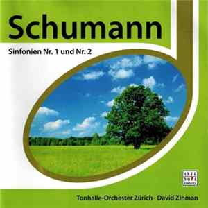 FLAC Schumann - David Zinman, Tonhalle-Orchester Zürich - Sinfonien Nr. 1 Und Nr. 2