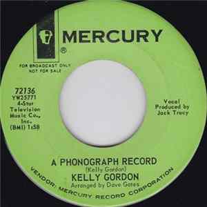 FLAC Kelly Gordon - A Phonograph Record / I'll Never Be Free