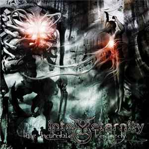 FLAC Into Eternity - The Incurable Tragedy