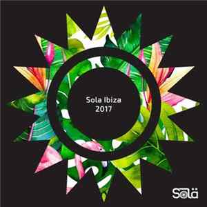 FLAC Various - Sola Ibiza 2017