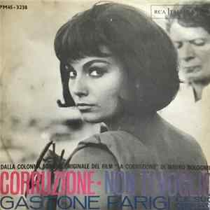 FLAC Gastone Parigi E Il Suo Complesso - Corruzione / Non Ti Voglio