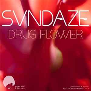 FLAC Svndaze - Drug Flower