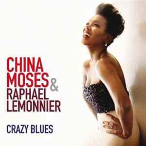 FLAC China Moses & Raphaël Lemonnier - Crazy Blues